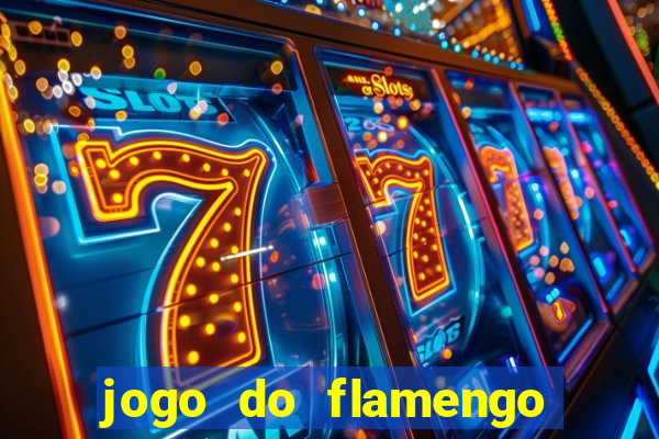 jogo do flamengo rede canais